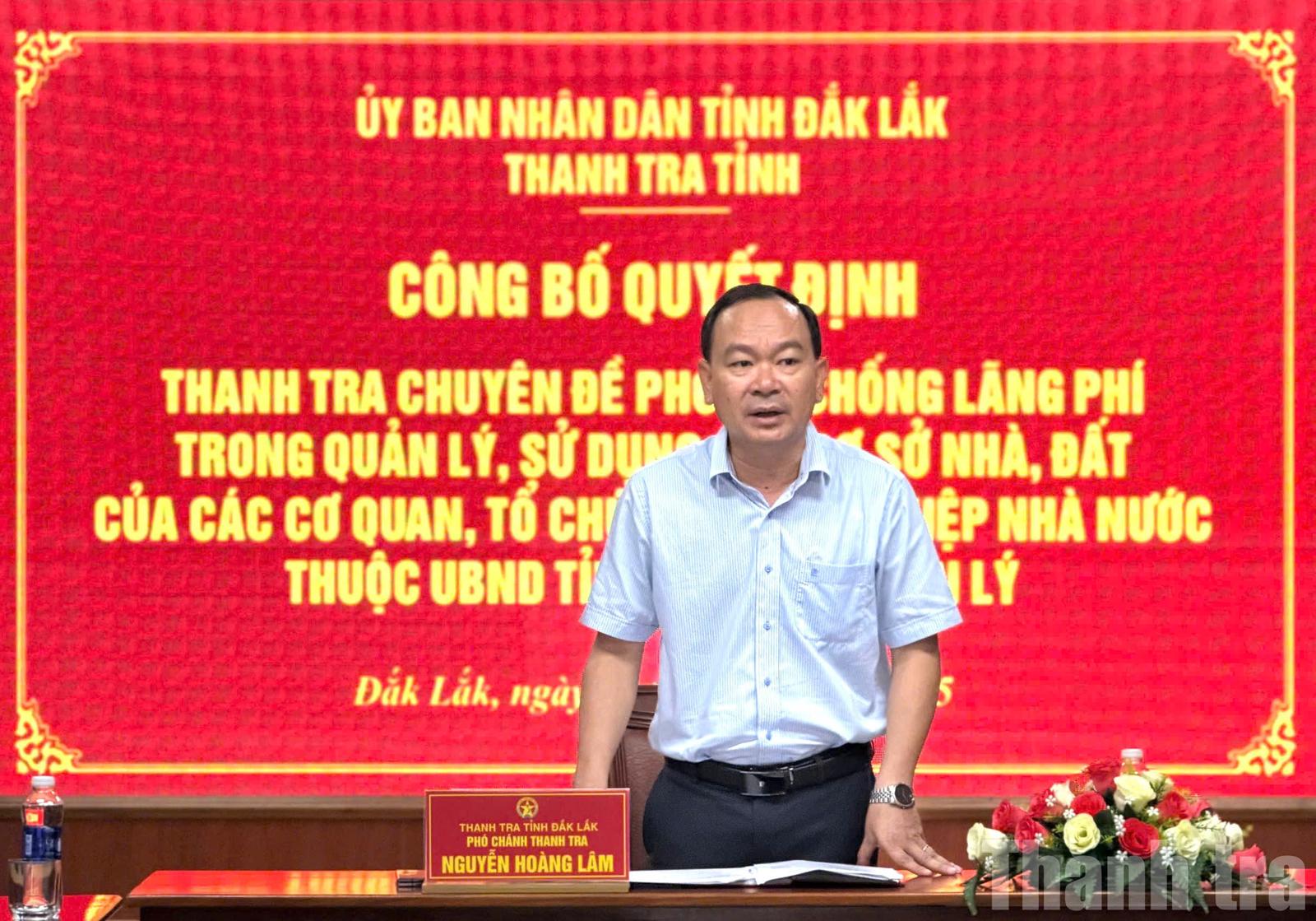 Thanh tra tỉnh Đắk Lắk công bố quyết định thanh tra về phòng, chống lãng phí trong quản lý, sử dụng nhà, đất